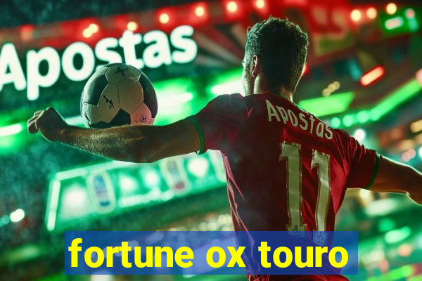 fortune ox touro